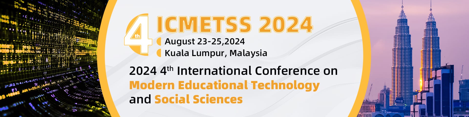 2024 4th International Conference on Modern Educational Technology and Social Sciences (ICMETSS 2024)