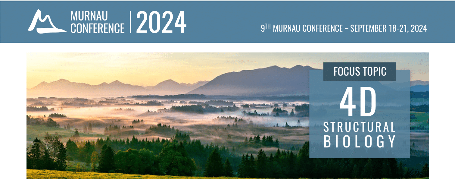 9th Murnau Conference  – 4D Structural Biology