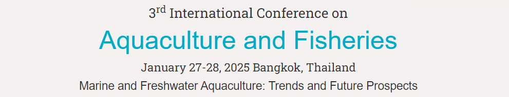 3rd International Conference on Aquaculture and Fisheries