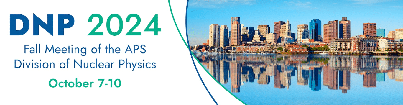 2024 Fall Meetings of APS Division of Nuclear Physics (DNP 2024)