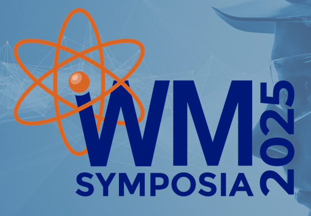 WM2025: “Empowering a Sustainable Future – Advanced Technologies, AI, and Workforce Development Across the Nuclear Landscape”