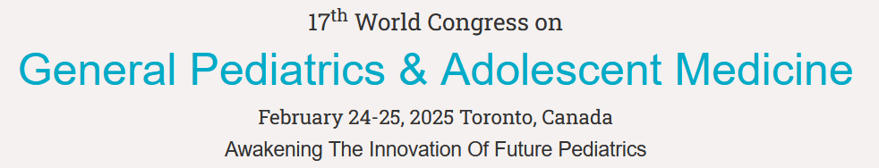 17th World Congress on General Pediatrics & Adolescent Medicine