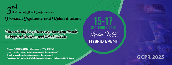 3rd Edition of Global Conference on Physical Medicine and Rehabilitation