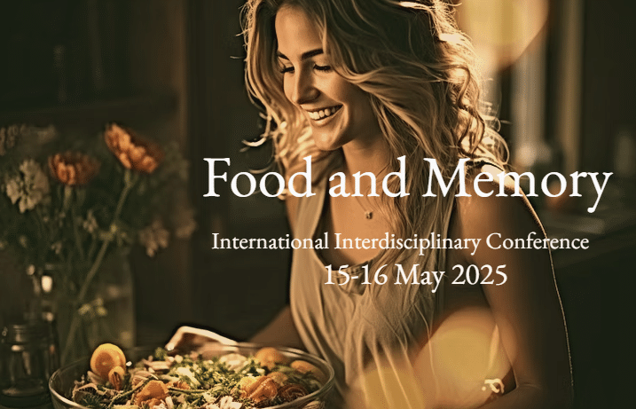 Food and Memory – 4th International Interdisciplinary Conference