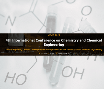 4th International Conference on Chemistry and Chemical Engineering
