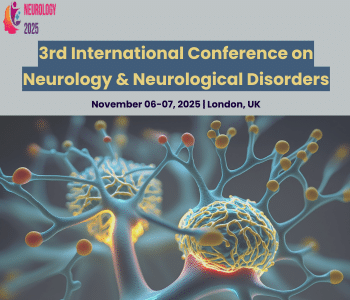 3rd International Conference on Neurology & Neurological Disorders