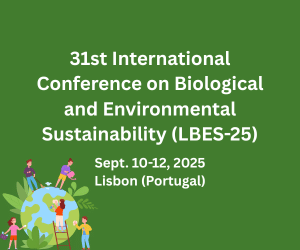31st International Conference on Biological and Environmental Sustainability (LBES-25)