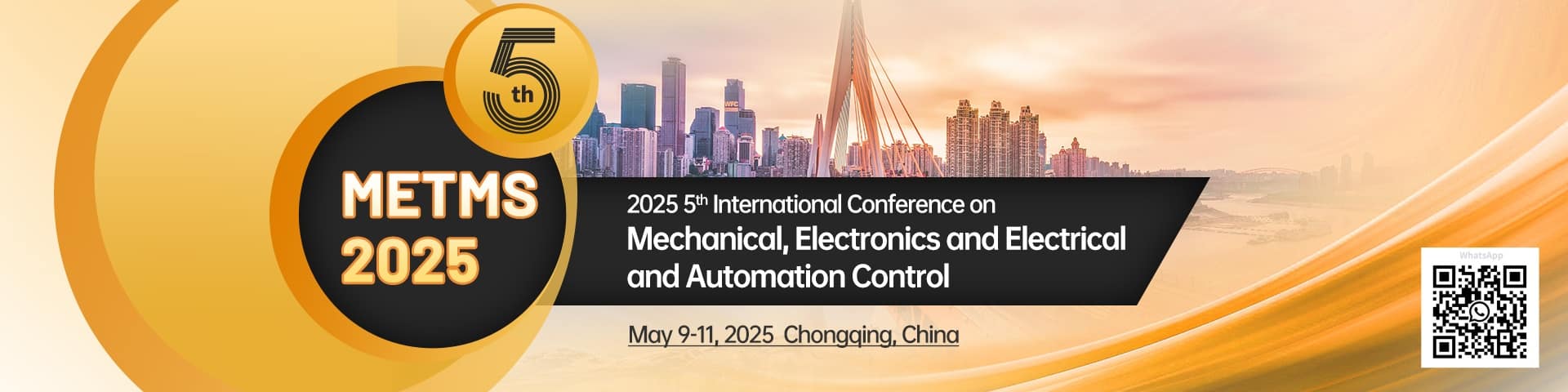 IEEE 2025 5th International Conference on Mechanical, Electronics and Electrical and Automation Control (METMS 2025)
