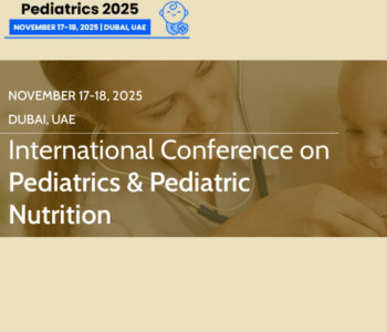 International Conference on Pediatrics and Pediatric Nutrition