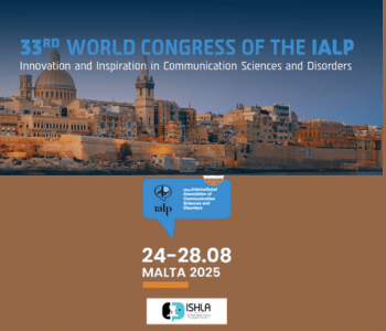 33rd World Congress of the IALP (International Association of Logopedics and Phoniatrics)