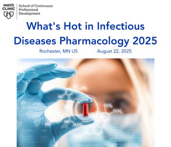 What’s Hot in Infectious Diseases Pharmacology 2025
