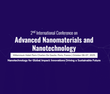 2nd International Conference on Advanced Nanomaterials and Nanotechnology