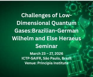 Challenges of Low-Dimensional Quantum Gases: Brazilian-German Wilhelm and Else Heraeus Seminar