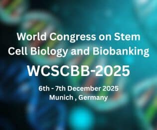 World Congress on Stem Cell Biology and Biobanking (WCSCBB-2025)