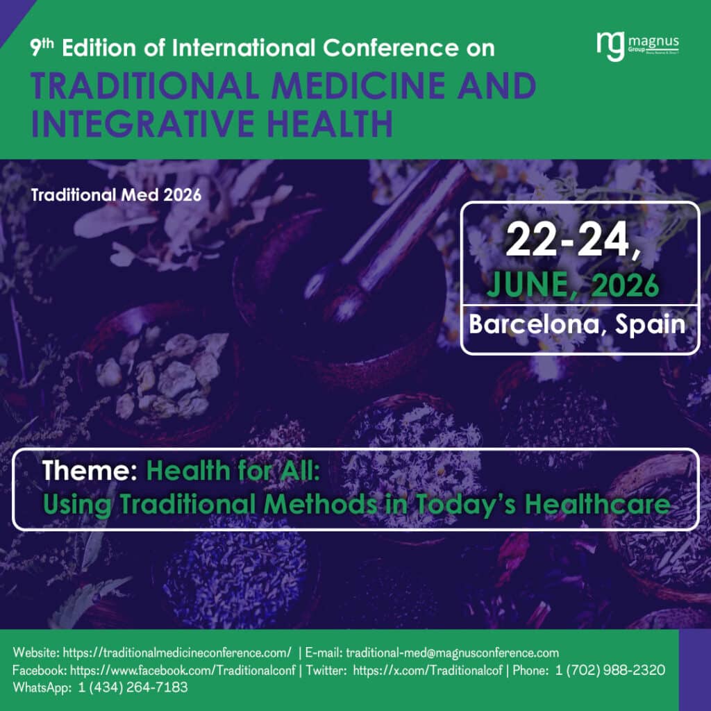 9th Edition of International Conference on Traditional Medicine and ...
