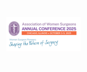 2025 AWS Annual Conference Women Surgeon Pioneers: Shaping the Future of Surgery