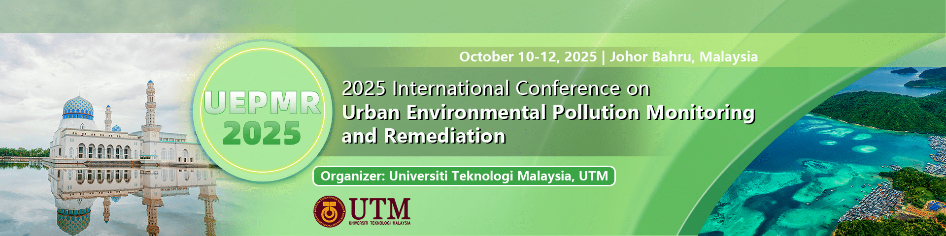 2025 International Conference on Urban Environmental Pollution Monitoring and Remediation (UEPMR 2025)