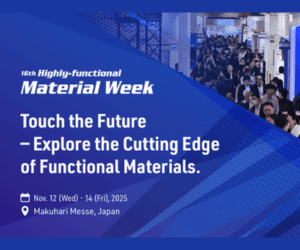 16th Highly-functional Material Week TOKYO