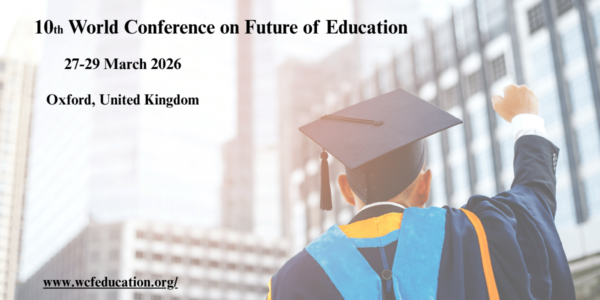 10th  World Conference on  Future of Education