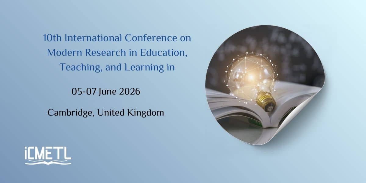 10th International Conference on Modern Research in Education, Teaching, and Learning