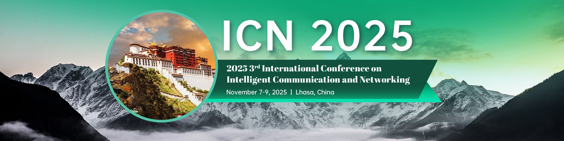 IEEE 2025 3rd International Conference on Intelligent Communication and Networking (ICN 2025)