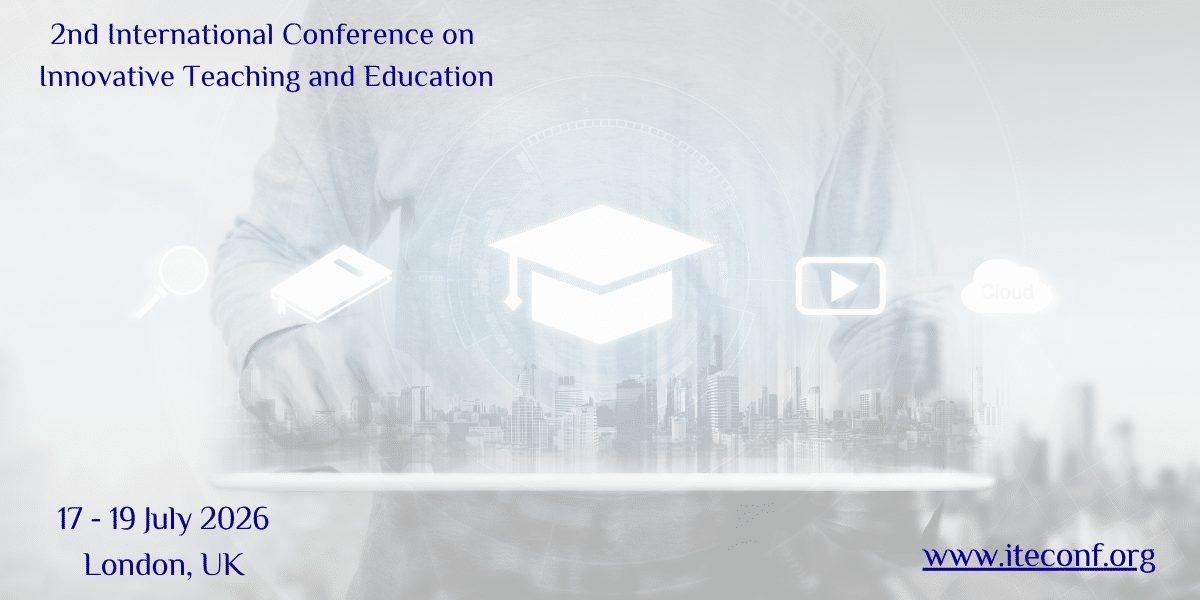 2nd International Conference on Innovative Teaching and Education