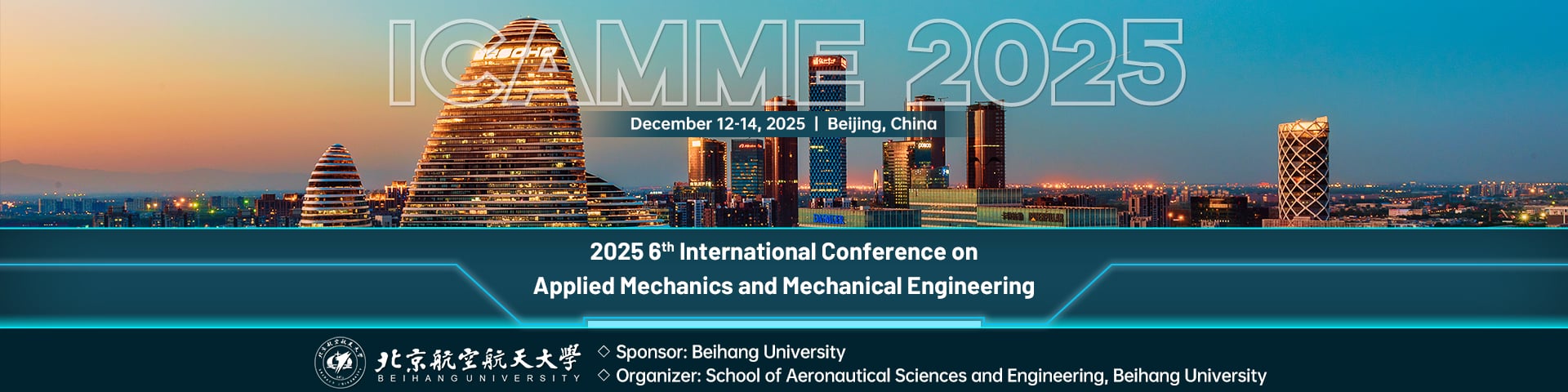 2025 6th International Conference on Applied Mechanics and Mechanical Engineering(ICAMME 2025)
