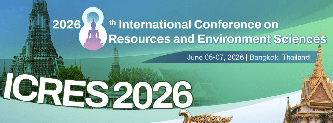 8th International Conference on Resources and Environmental Sciences (ICRES 2026)