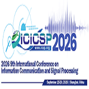 9th International Conference on Information Communication and Signal Processing (ICICSP 2026)