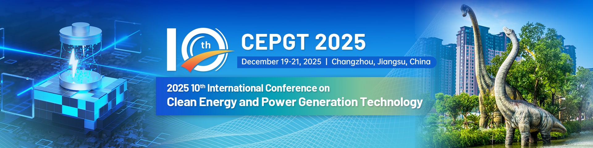 2025 10th International Conference on Clean Energy and Power Generation Technology (CEPGT 2025)
