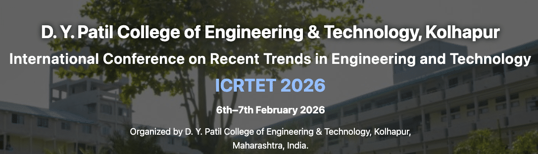 International Conference on Recent Trends in Engineering and Technology (ICRTET 2026)