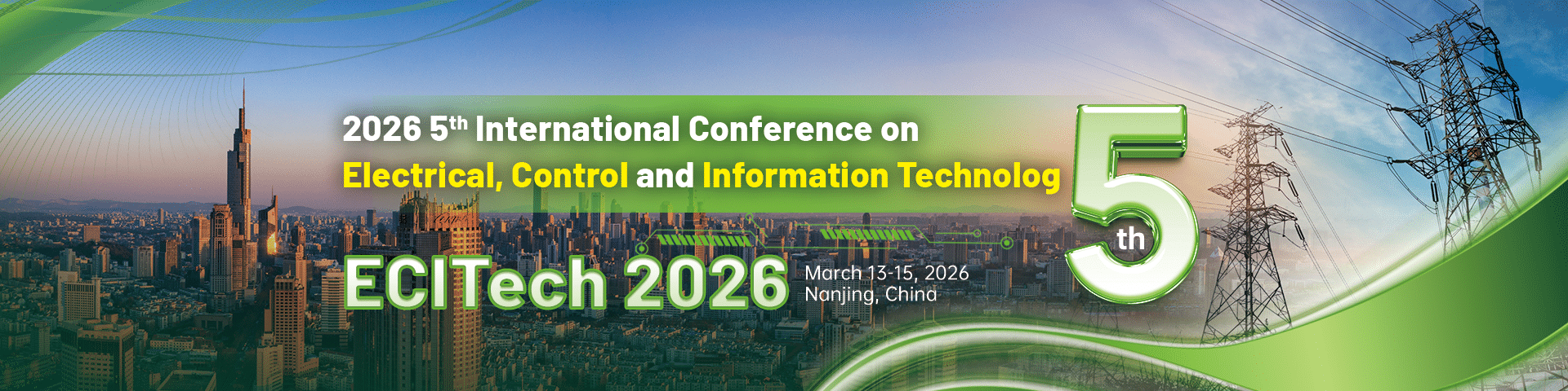 2026 5th International Conference on Electrical, Control and Information Technology (ECITech 2026)