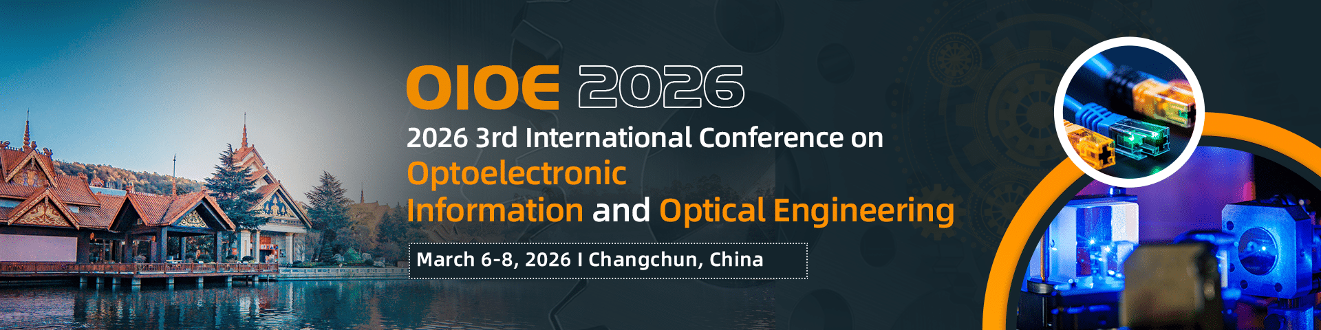 2026 3rd International Conference on Optoelectronic Information and Optical Engineering(OIOE 2026)