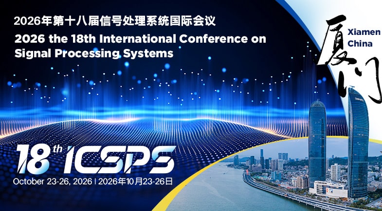 18th International Conference on Signal Processing Systems (ICSPS 2026)