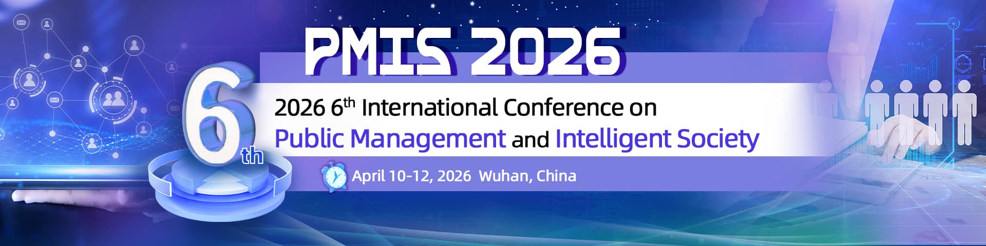 2026 6th International Conference on Public Management and Intelligent Society (PMIS 2026)
