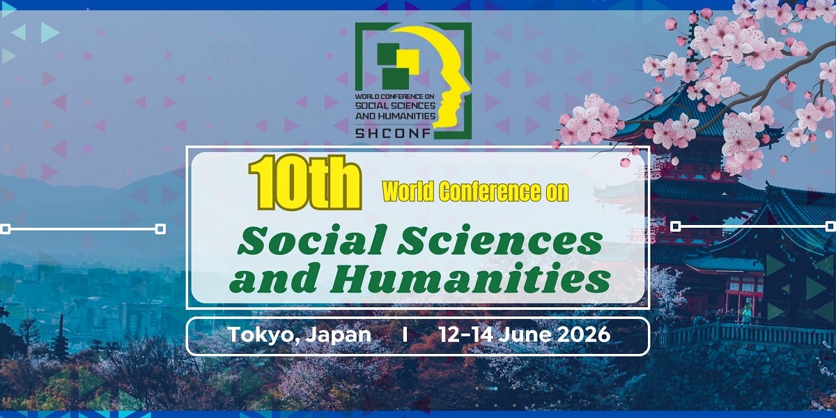 10th World Conference on Social Sciences and Humanities (SHCONF)