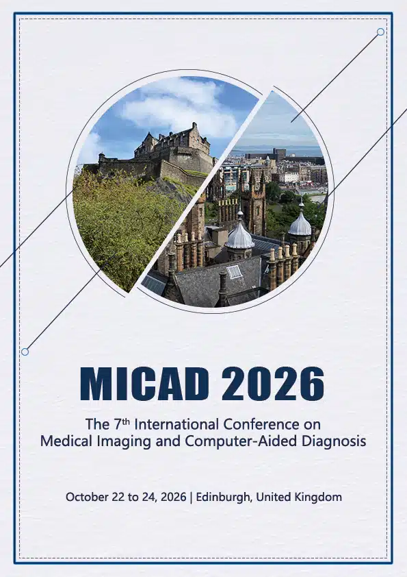 The 7th International Conference on Medical Imaging and Computer-Aided Diagnosis (MICAD 2026)