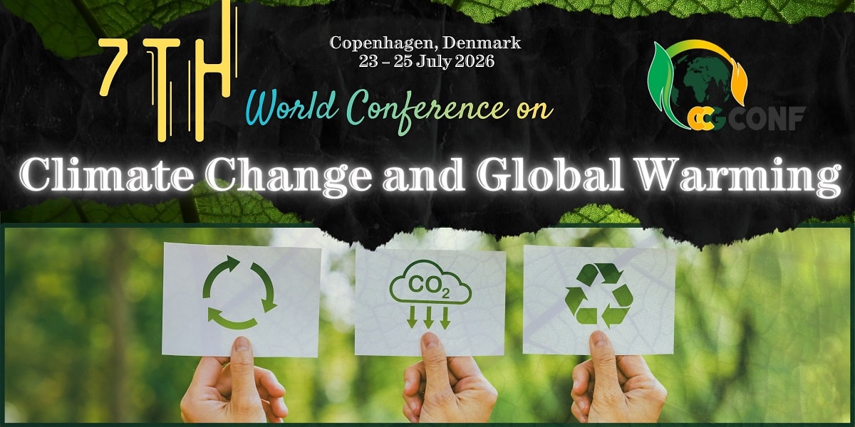 7th World Conference on Climate Change and Global Warming (CCGCONF)