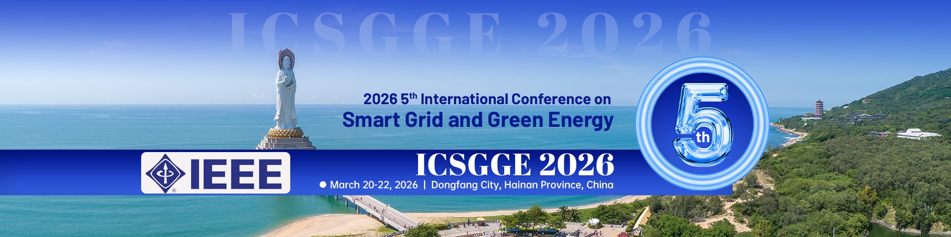 IEEE 2026 5th International Conference on Smart Grid and Green Energy (ICSGGE 2026)