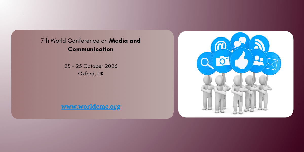 7th World Conference on Media and Communication 2026