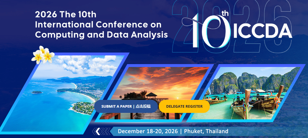 10th International Conference on Computing and Data Analysis (ICCDA 2026)