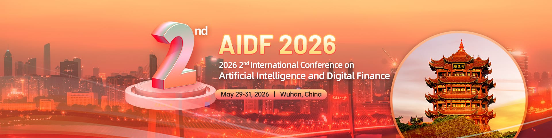 2026 2nd International Conference on Artificial Intelligence and Digital Finance(AIDF 2026)