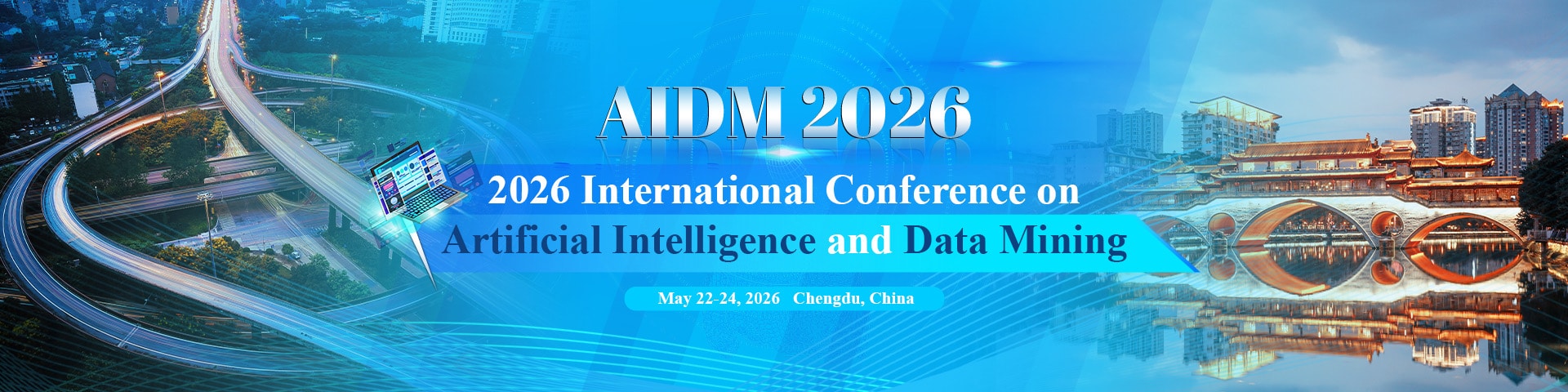 IEEE 2026 International Conference on Artificial Intelligence and Data Mining (AIDM 2026)