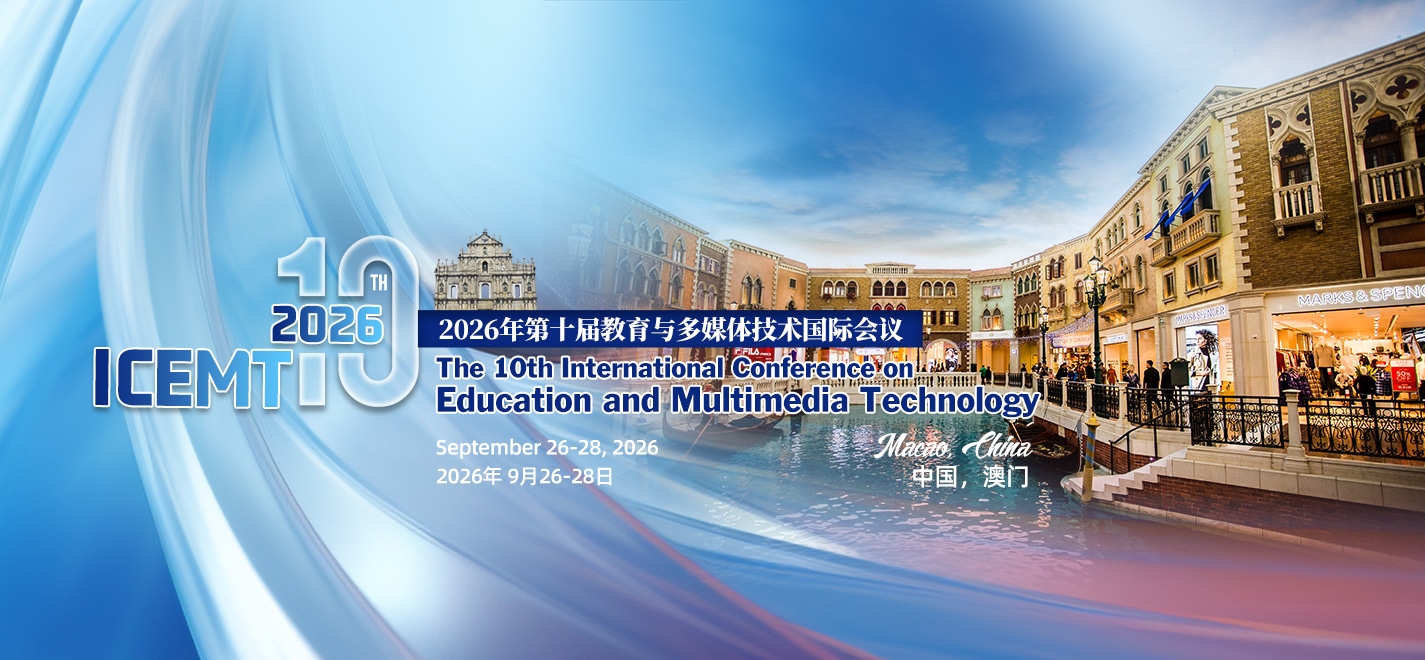10th International Conference on Education and Multimedia Technology (ICEMT 2026)