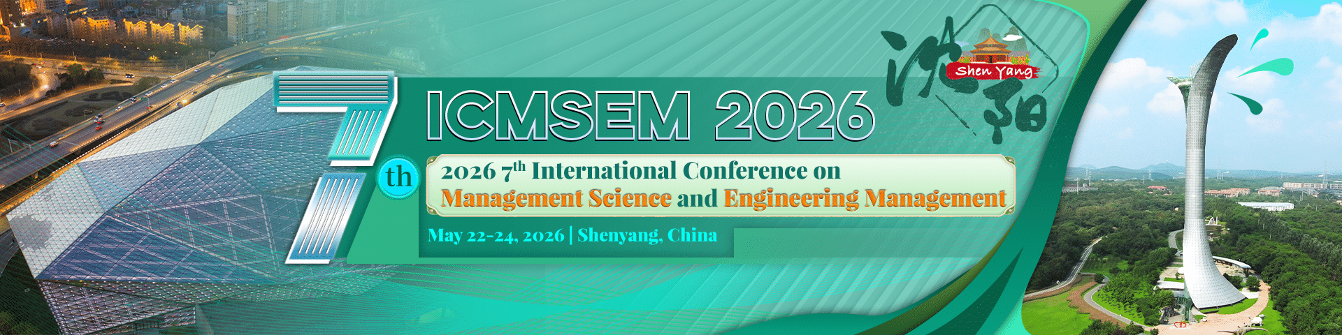 2026 7th International Conference on Management Science and Engineering Management(ICMSEM 2025)