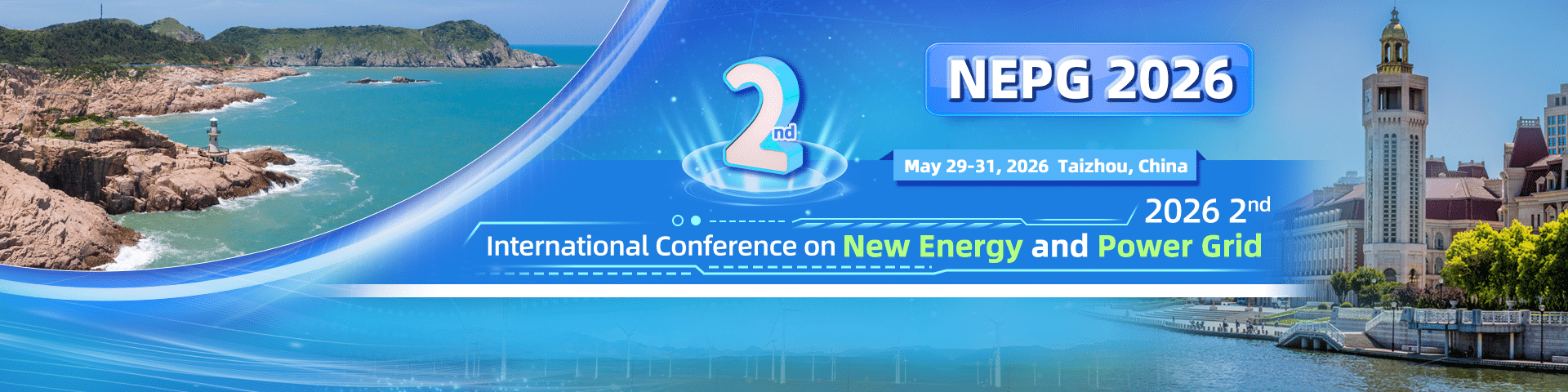 2026 2nd International Conference on New Energy and Power Grid (NEPG 2026)
