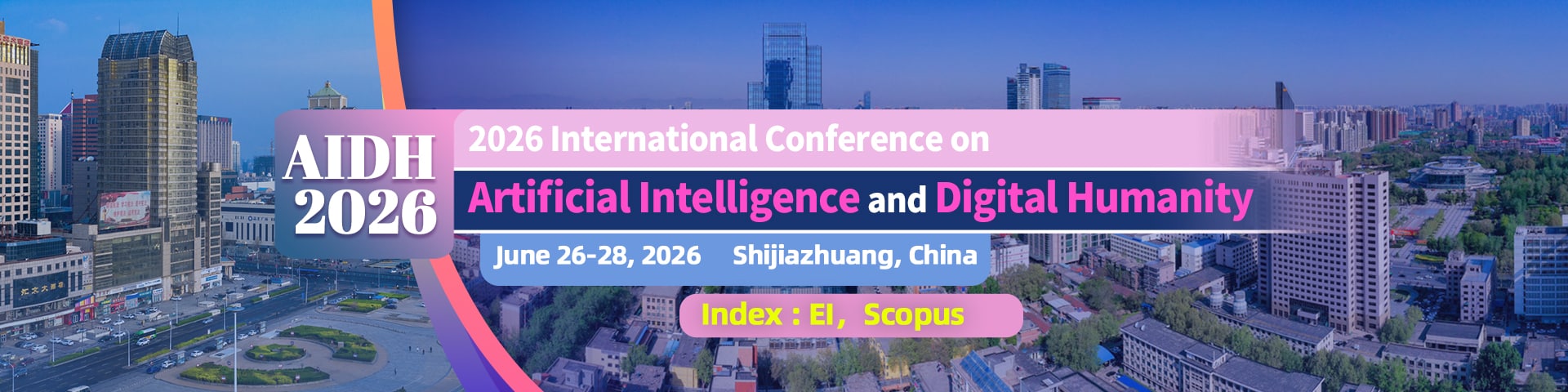 2026 International Conference on Artificial Intelligence and Digital Humanities (AIDH 2026)
