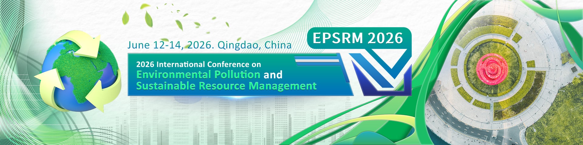 2026 International Academic Conference on Environmental Pollution and Sustainable Resource Management 2026 (EPSRM 2026)