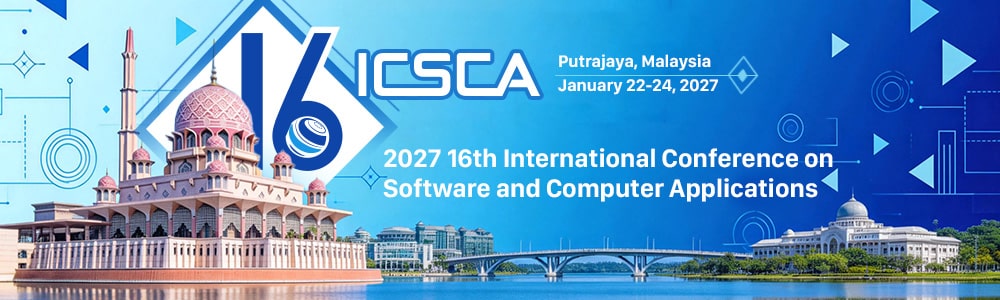 16th International Conference on Software and Computer Applications (ICSCA 2027)