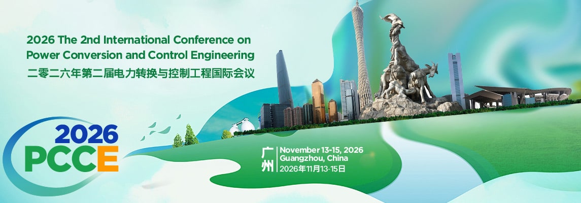 2nd International Conference on Power Conversion and Control Engineering (PCCE 2026)